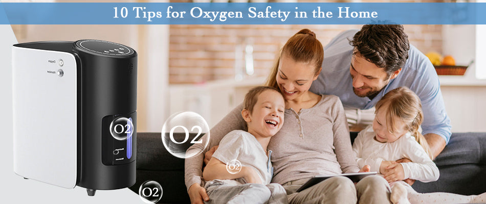 10 Tips for Oxygen Safety in the Home