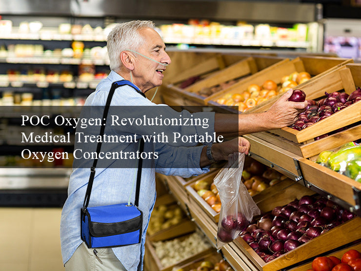 POC Oxygen: Revolutionizing Medical Treatment with Portable Oxygen Concentrators